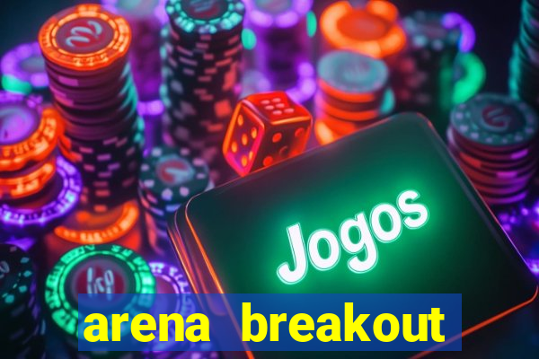 arena breakout infinite como jogar